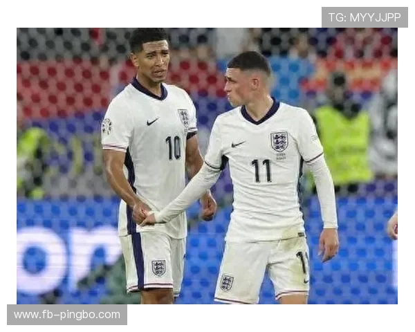 福登与贝林厄姆：英格兰进攻核心与战术角色对比分析