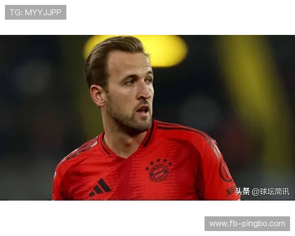 凯恩高效进攻，拜仁整体依赖单一终结点问题在关键阶段构成潜在隐患